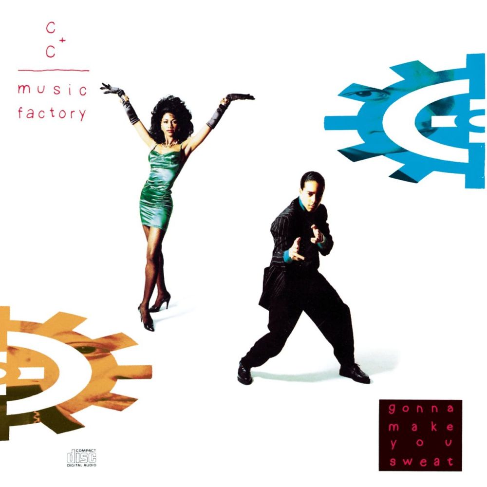 Gonna Make You Sweat — Cc Music Factory