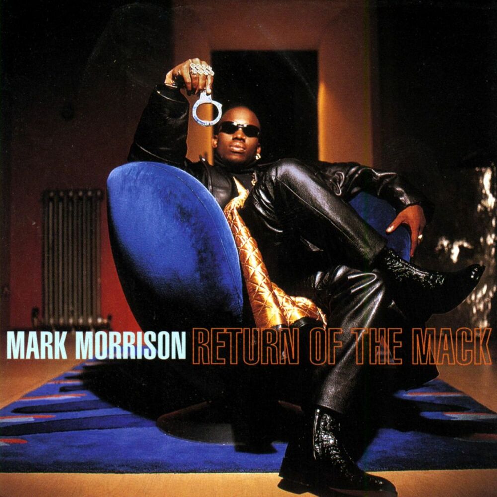 Return Of The Mack — Mark Morrison