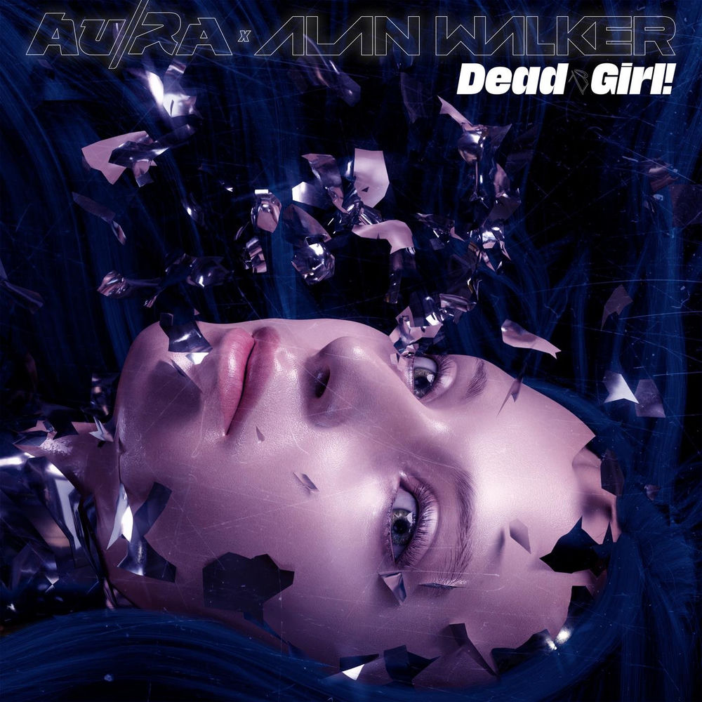 Dead Girl (Feat. Alan Walker) — Aura