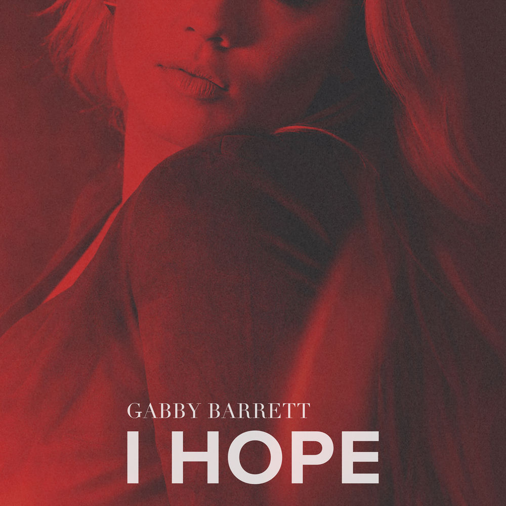 I Hope — Gabby Barrett