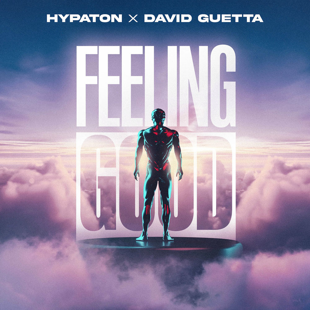 Feeling Good (Feat. David Guetta) — Hypaton