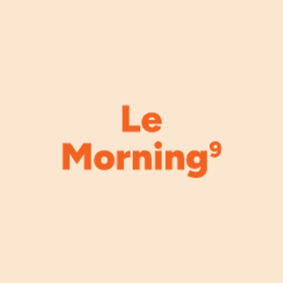 Le Morning 9